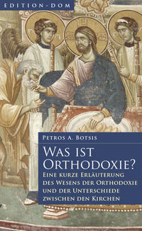 Vorderes Coverbild Edition-DOM / Was ist Orthodoxie?
