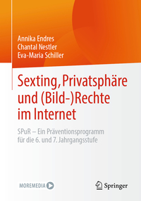 Vorderes Coverbild Sexting, Privatsphäre und (Bild-) Rechte im Internet