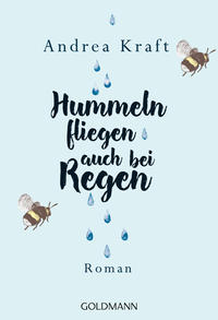 Vorderes Coverbild Hummeln fliegen auch bei Regen