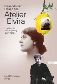 Vorderes Coverbild Die modernen Frauen des Atelier Elvira