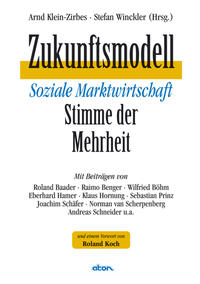 Vorderes Coverbild Zukunftsmodell soziale Marktwirtschaft - Stimme der Mehrheit