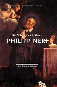 Vorderes Coverbild Die Schule des heiligen Philipp Neri