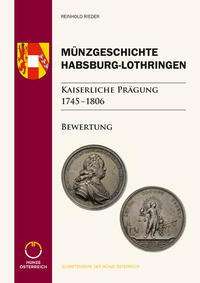 Vorderes Coverbild Münzgeschichte Habsburg-Lothringen - Kaiserliche Prägung 1745 - 1806