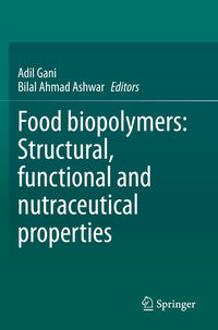 Vorderes Coverbild Food biopolymers: Structural, functional and nutraceutical properties