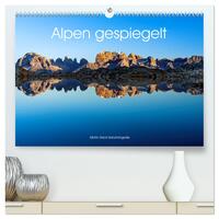 Vorderes Coverbild Alpen gespiegelt (hochwertiger Premium Wandkalender 2025 DIN A2 quer), Kunstdruck in Hochglanz