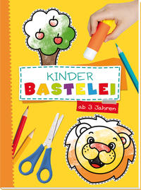 Vorderes Coverbild Trötsch Bastelbuch mit Bastelbögen Kinderbastelei ab 3 Jahren