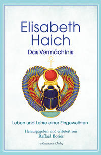 Vorderes Coverbild Elisabeth Haich – Das Vermächtnis