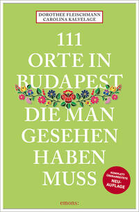 Vorderes Coverbild 111 Orte in Budapest, die man gesehen haben muss
