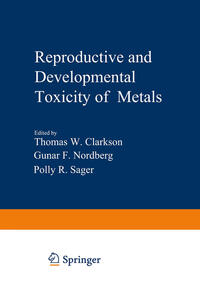Vorderes Coverbild Reproductive and Developmental Toxicity of Metals