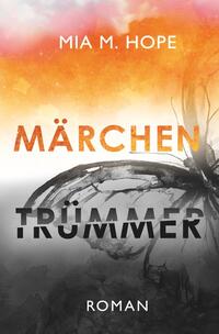 Vorderes Coverbild MÄRCHENTRÜMMER