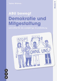 Vorderes Coverbild ABU bewegt - Demokratie und Mitgestaltung | Modul 4 (Print inkl. E-Book Edubase)