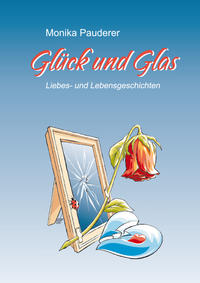 Vorderes Coverbild Glück und Glas