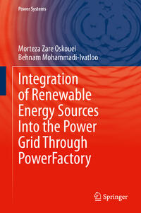 Vorderes Coverbild Integration of Renewable Energy Sources Into the Power Grid Through PowerFactory