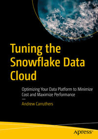 Vorderes Coverbild Tuning the Snowflake Data Cloud