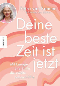 Vorderes Coverbild Deine beste Zeit ist jetzt
