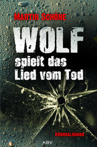 Vorderes Coverbild Wolf spielt das Lied vom Tod