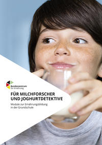 Vorderes Coverbild Für Milchforscher und Joghurtdetektive - Module zur Ernährungsbildung in der Grundschule