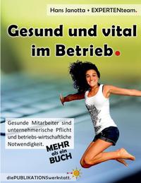 Vorderes Coverbild Gesund und vital im Betrieb