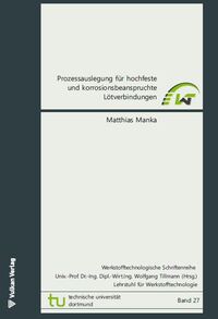 Vorderes Coverbild Prozessauslegung für hochfeste und korrosionsbeanspruchte Lötverbindungen