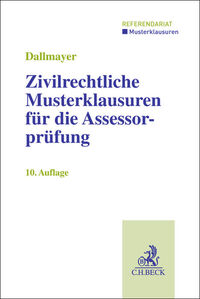 Vorderes Coverbild Zivilrechtliche Musterklausuren für die Assessorprüfung