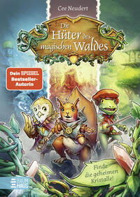 Vorderes Coverbild Die Hüter des magischen Waldes - Finde die geheimen Kristalle!