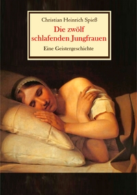 Vorderes Coverbild Die zwölf schlafenden Jungfrauen - Eine Geistergeschichte