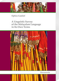 Vorderes Coverbild A Linguistic Survey of the Malayalam Language in Its Own Terms