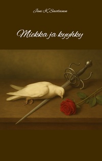 Vorderes Coverbild Miekka ja kyyhky