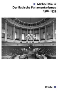 Vorderes Coverbild Der Badische Landtag 1918-1933