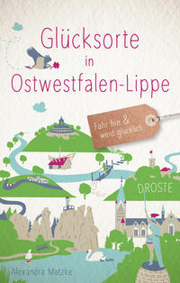 Vorderes Coverbild Glücksorte in Ostwestfalen-Lippe