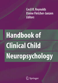 Vorderes Coverbild Handbook of Clinical Child Neuropsychology