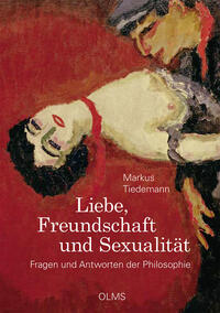 Vorderes Coverbild Liebe, Freundschaft und Sexualität