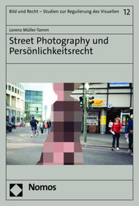 Vorderes Coverbild Street Photography und Persönlichkeitsrecht