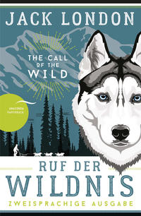 Vorderes Coverbild Ruf der Wildnis / The Call of the Wild