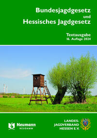 Vorderes Coverbild Bundesjagdgesetz und Hessisches Jagdgesetz