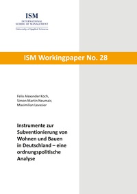 Vorderes Coverbild Instrumente zur Subventionierung von Wohnen und Bauen in Deutschland - eine ordnungspolitische Analyse