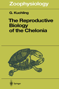 Vorderes Coverbild The Reproductive Biology of the Chelonia