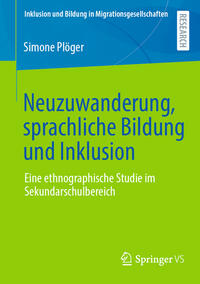 Vorderes Coverbild Neuzuwanderung, sprachliche Bildung und Inklusion