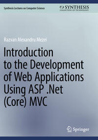 Vorderes Coverbild Introduction to the Development of Web Applications Using ASP .Net (Core) MVC