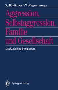 Vorderes Coverbild Aggression, Selbstaggression, Familie und Gesellschaft