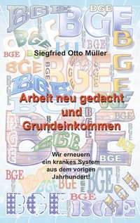 Vorderes Coverbild Arbeit neu gedacht und Grundeinkommen