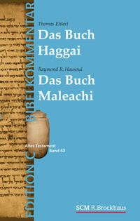 Vorderes Coverbild Die Propheten Haggai und Maleachi (Edition C/AT/Band 43)