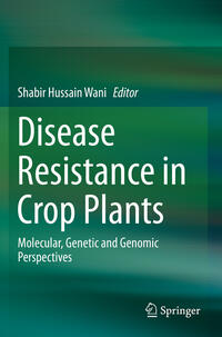 Vorderes Coverbild Disease Resistance in Crop Plants