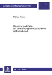 Vorderes Coverbild Umsetzungsdefizite der Verbrauchsgüterkaufrichtlinie in Deutschland
