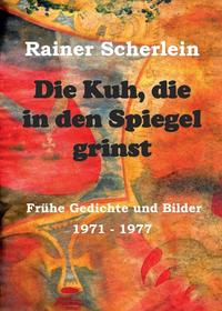 Vorderes Coverbild Die Kuh, die in den Spiegel grinst