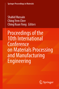 Vorderes Coverbild Proceedings of the 10th International Conference on Materials Processing and Manufacturing Engineering