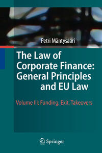Vorderes Coverbild The Law of Corporate Finance: General Principles and EU Law