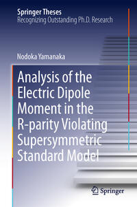 Vorderes Coverbild Analysis of the Electric Dipole Moment in the R-parity Violating Supersymmetric Standard Model
