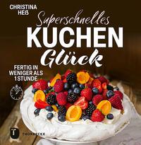 Vorderes Coverbild Superschnelles Kuchenglück