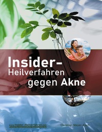 Vorderes Coverbild Insider-Heilverfahren gegen Akne
